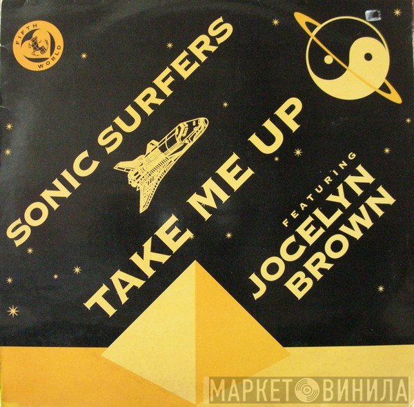 Sonic Surfers Featuring Jocelyn Brown  - Take Me Up