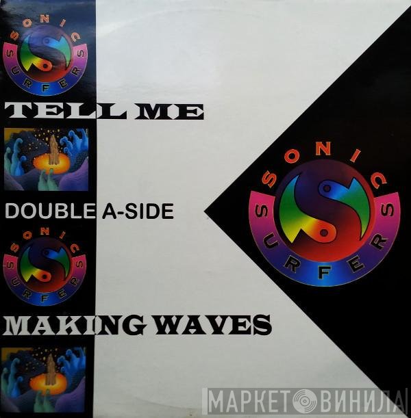 Sonic Surfers - Making Waves / Tell Me