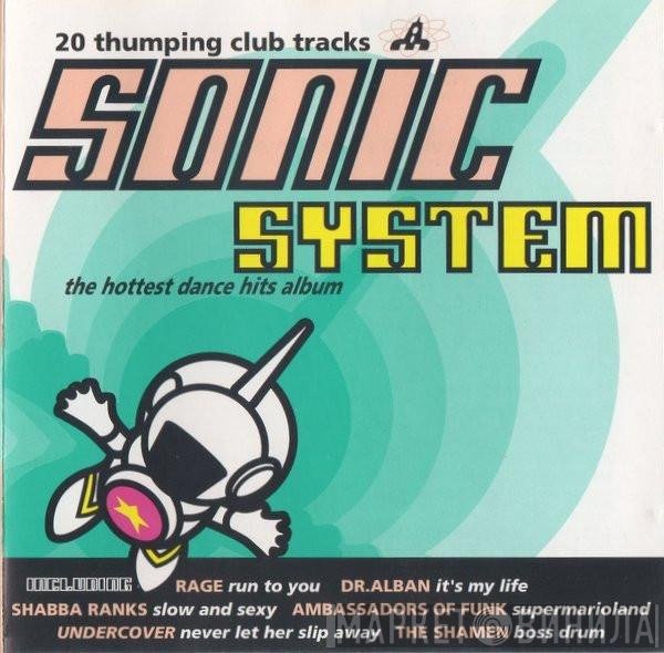  - Sonic System