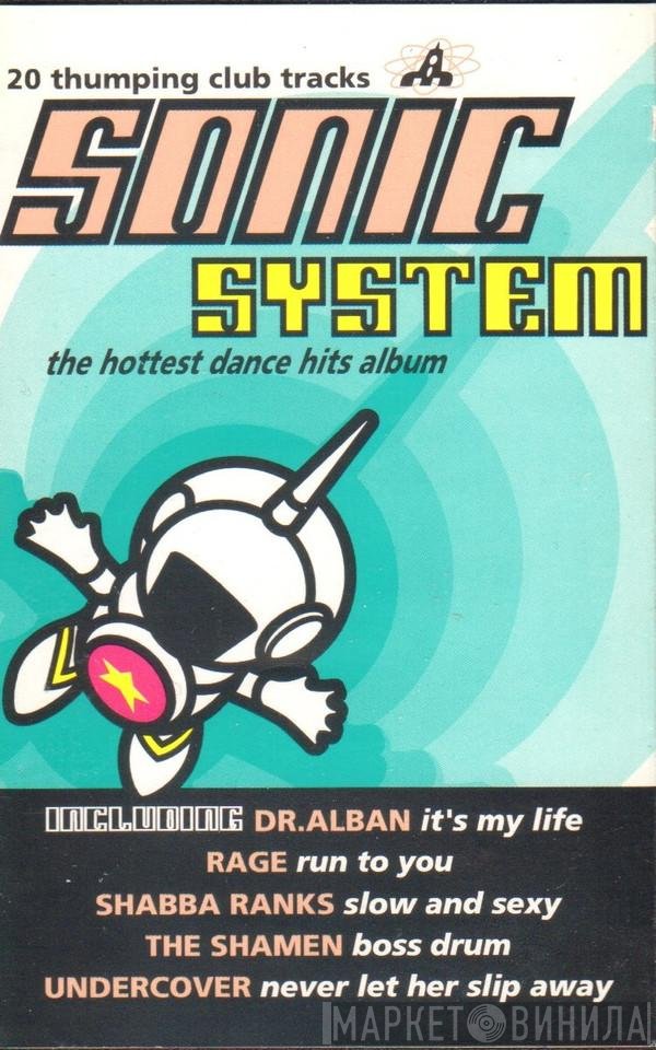  - Sonic System