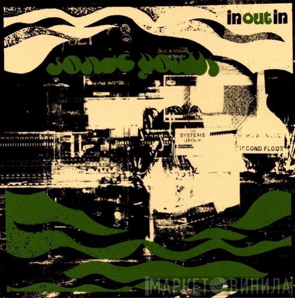 Sonic Youth  - In/Out/In