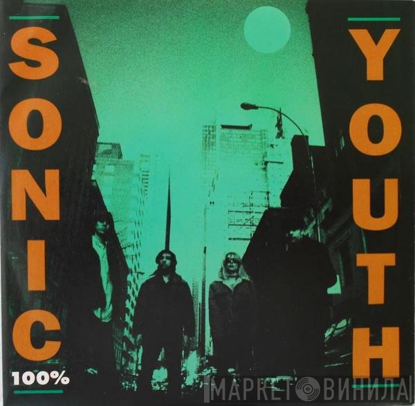 Sonic Youth  - 100%