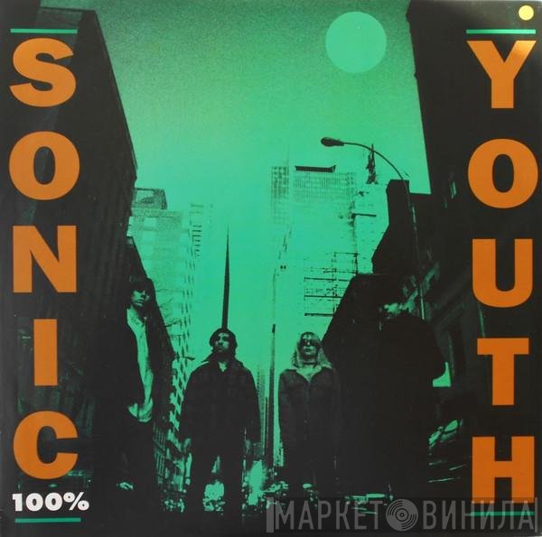 Sonic Youth  - 100%