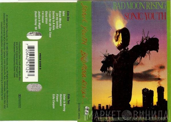Sonic Youth  - Bad Moon Rising