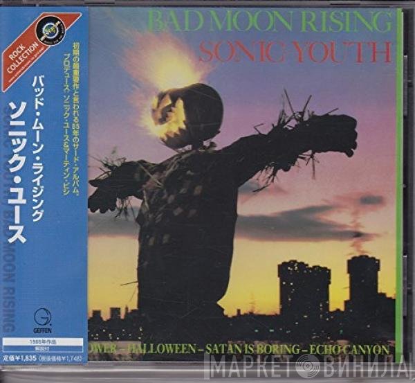 Sonic Youth  - Bad Moon Rising