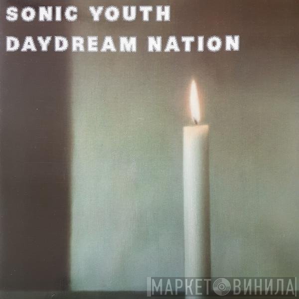 Sonic Youth  - Daydream Nation