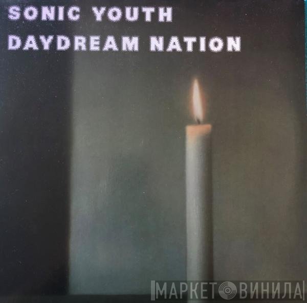 Sonic Youth  - Daydream Nation