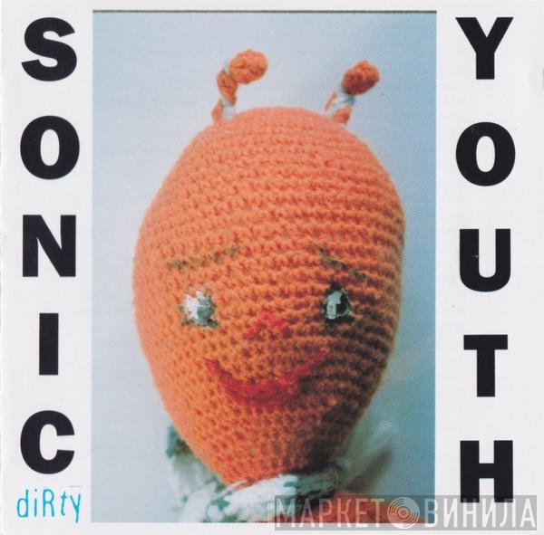 Sonic Youth  - Dirty