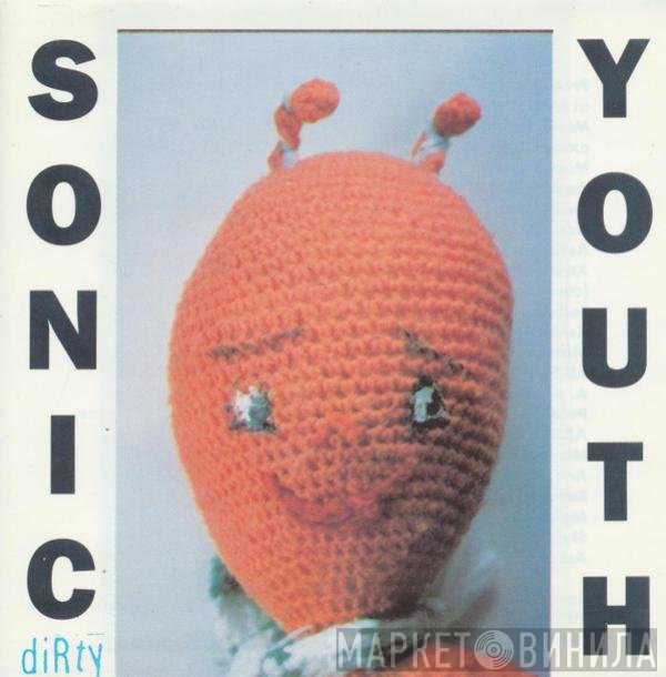 Sonic Youth  - Dirty