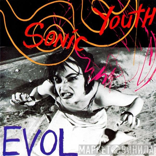 Sonic Youth  - EVOL