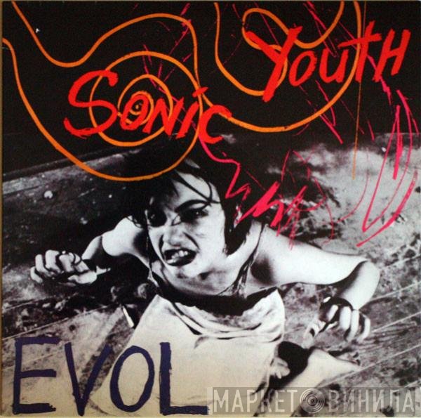 Sonic Youth  - EVOL