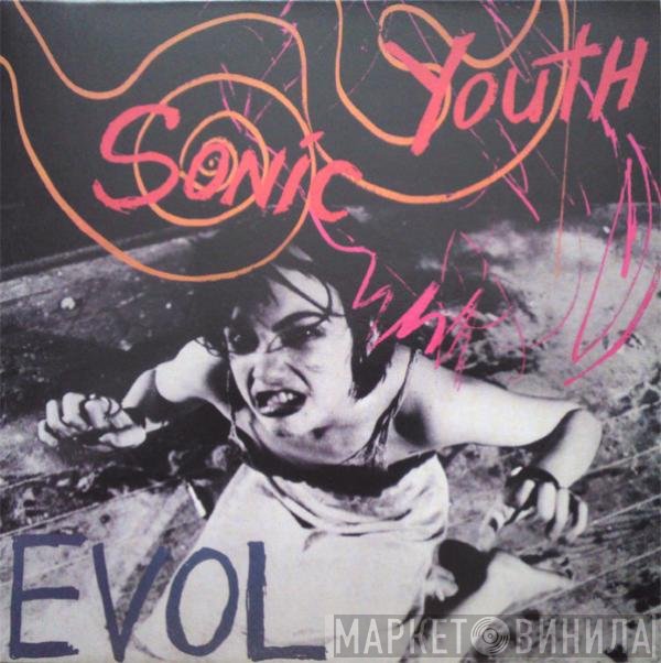 Sonic Youth  - EVOL