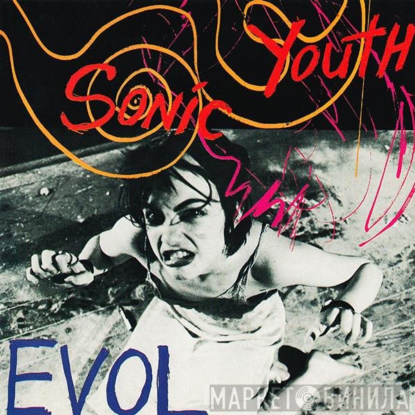 Sonic Youth  - EVOL