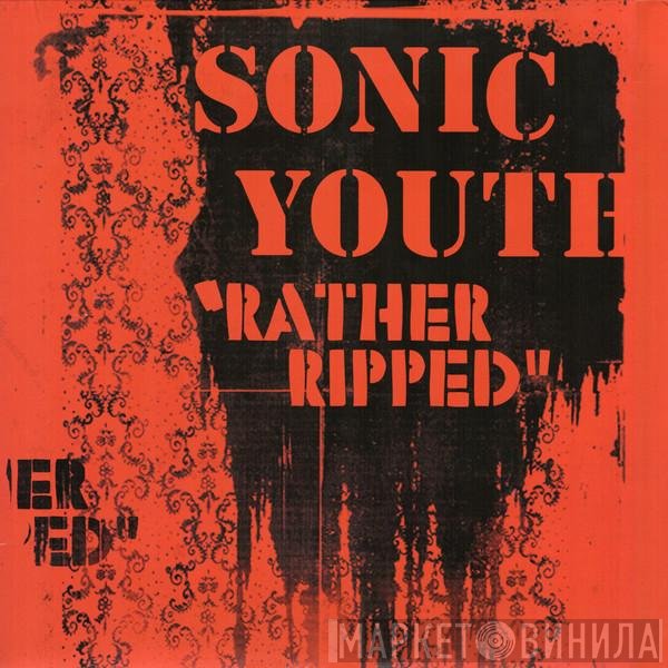 Sonic Youth  - Rather Ripped