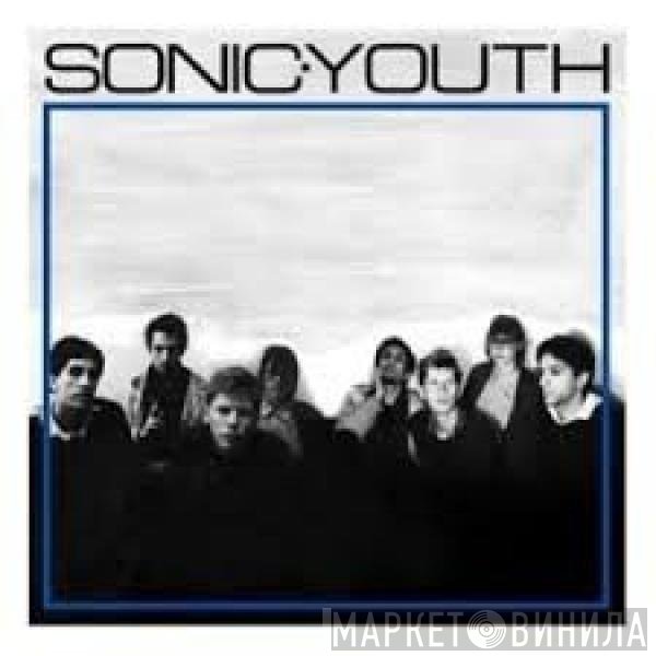 Sonic Youth  - Sonic Youth
