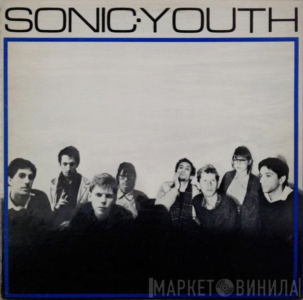 Sonic Youth  - Sonic Youth