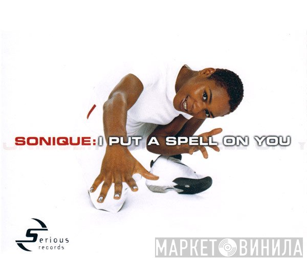 Sonique - I Put A Spell On You