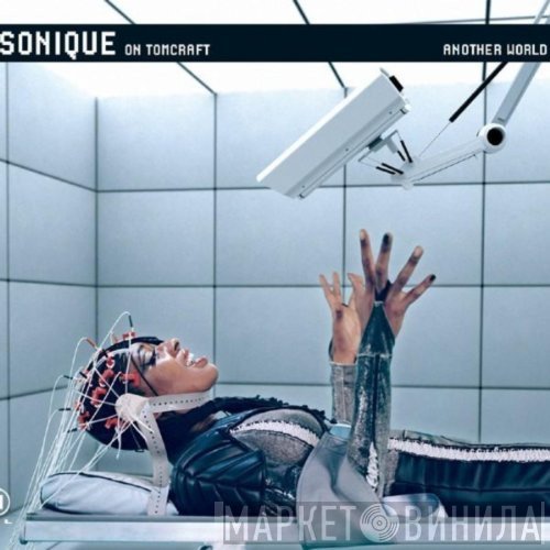 Sonique On Tomcraft  - Another World