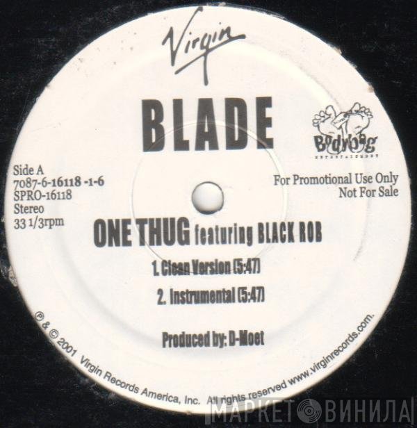 Sonja Blade Featuring Black Rob  - One Thug