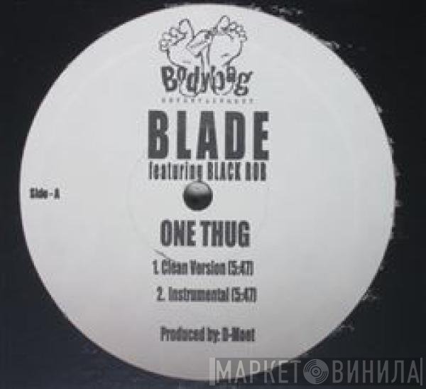 Sonja Blade Featuring Black Rob  - One Thug