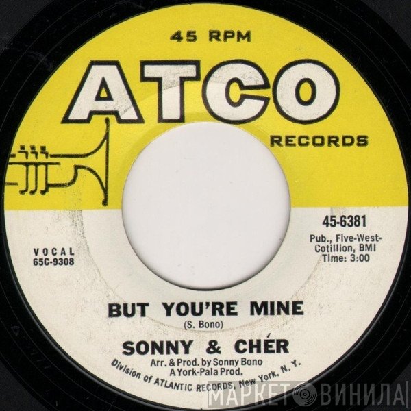Sonny & Cher  - But You're Mine / Hello