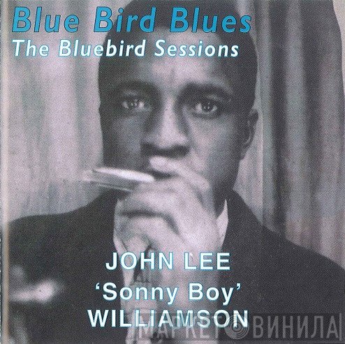 Sonny Boy Williamson - Blue Bird Blues