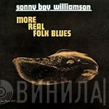 Sonny Boy Williamson  - More Real Folk Blues