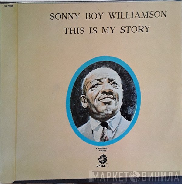 Sonny Boy Williamson  - This Is My Story