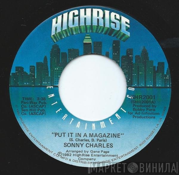 Sonny Charles - Put It In A Magazine