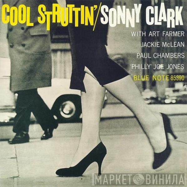 Sonny Clark  - Cool Struttin'