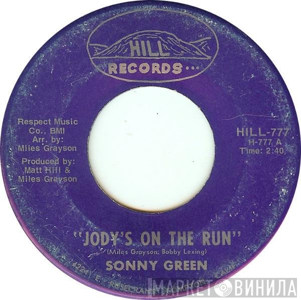 Sonny Green - Jody's On The Run