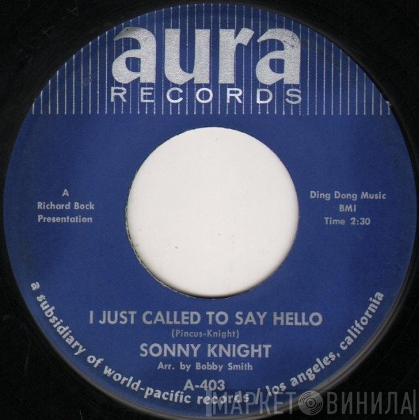 Sonny Knight - I Just Called To Say Hello / If You Want This Love