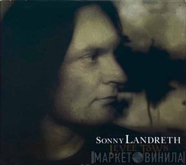 Sonny Landreth - Levee Town