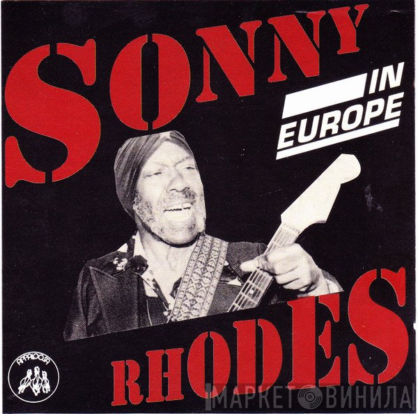 Sonny Rhodes  - In Europe