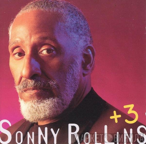 Sonny Rollins  - +3