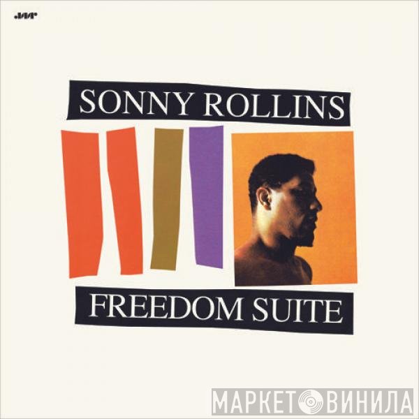 Sonny Rollins  - Freedom Suite