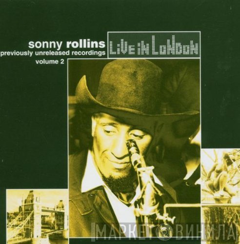 Sonny Rollins  - Live In London Volume 2
