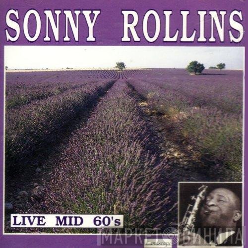 Sonny Rollins  - Live Mid 60's