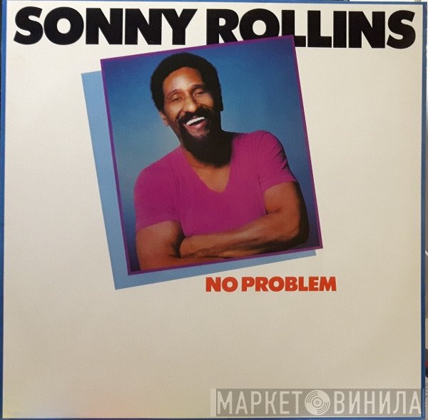 Sonny Rollins - No Problem