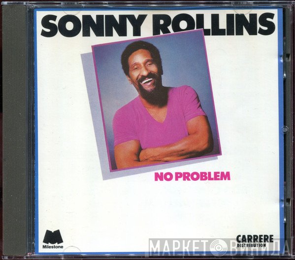 Sonny Rollins  - No Problem