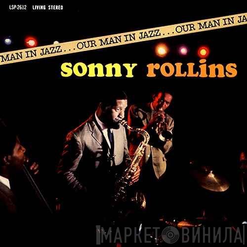 Sonny Rollins  - Our Man In Jazz