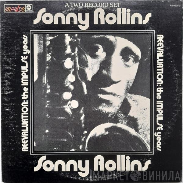 Sonny Rollins  - Reevaluation: The Impulse Years