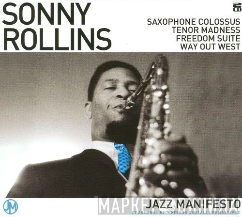 Sonny Rollins - Saxophone Colossus / Tenor Madness / Freedom Suite / Way Out West