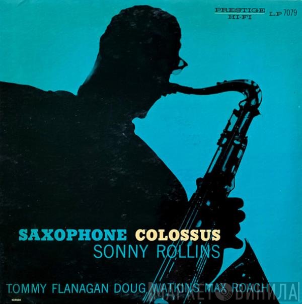 Sonny Rollins  - Saxophone Colossus