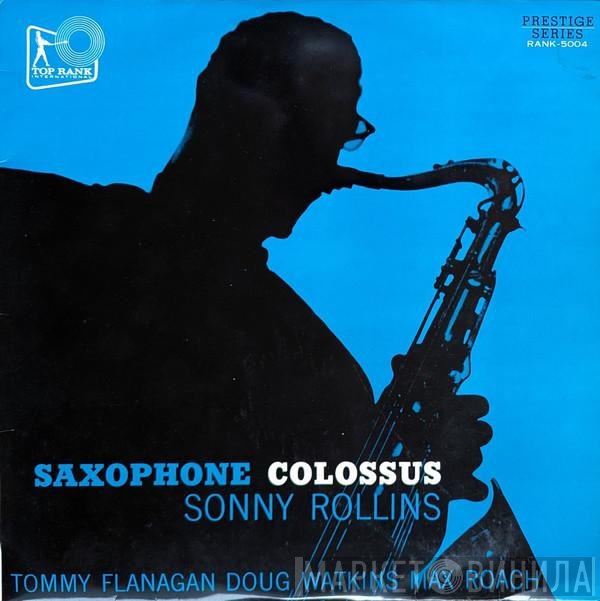 Sonny Rollins  - Saxophone Colossus