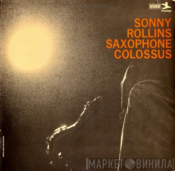 Sonny Rollins  - Saxophone Colossus