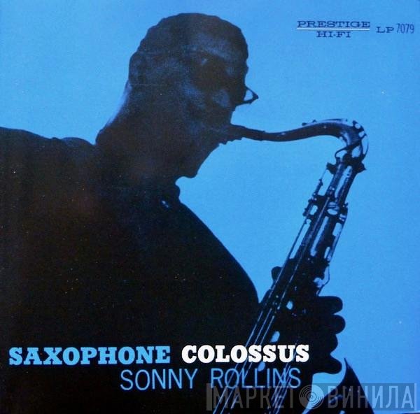 Sonny Rollins  - Saxophone Colossus
