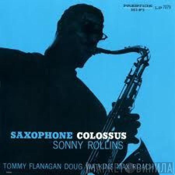 Sonny Rollins  - Saxophone Colossus