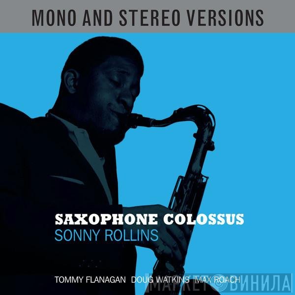 Sonny Rollins  - Saxophone Colossus