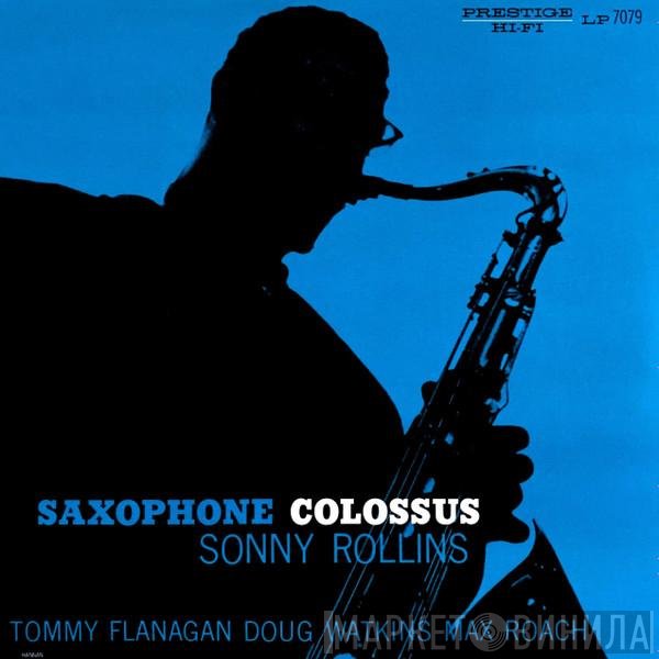 Sonny Rollins  - Saxophone Colossus